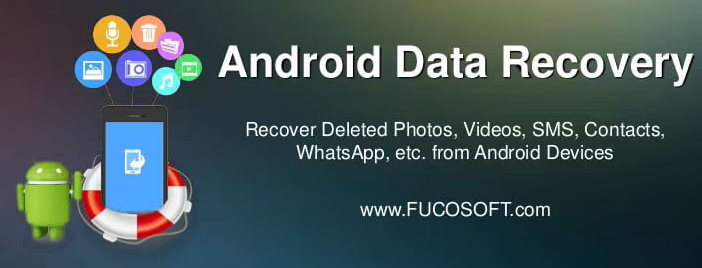 Fucosoft Android Data Recovery Review